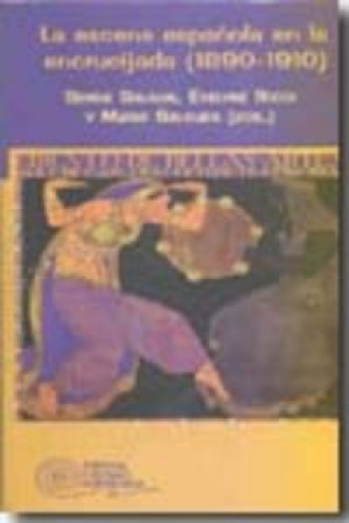 Buch LA ESCENA ESPANOLA EN LA ENCRUCIJADA (1890-1910) SALAUN/RICCI/SA