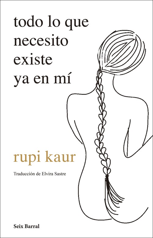 Kniha todo lo que necesito existe ya en mí Rupi Kaur