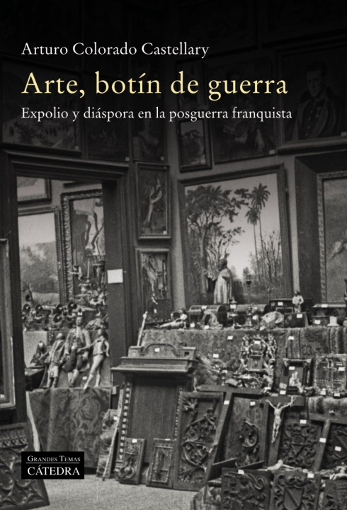 Könyv Arte, botín de guerra ARTURO COLORADO