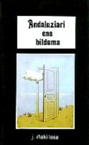 Kniha ANDALUZIARI ENE BILDUMA LASA