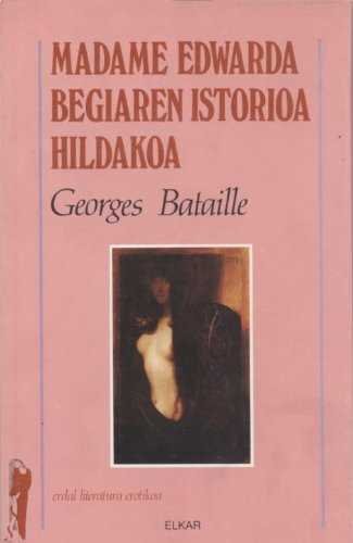 Kniha MADAME EDWARDA / BEGIAREN ISTORIOA / HILDAKOA BATAILLE