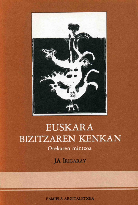 Kniha EUSKARA BIZITZAREN KENKAN IRIGARAY