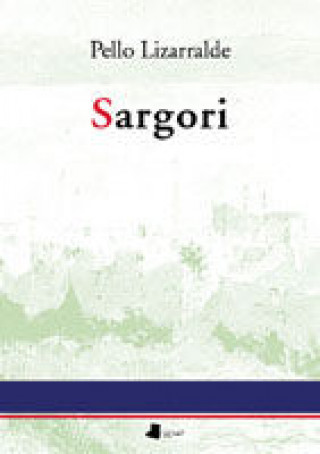 Buch SARGORI LIZARRALDE