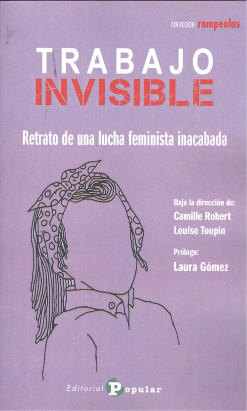 Buch Trabajo invisible:retrato de una lucha feminista inacabada CAMILLE ROBERT