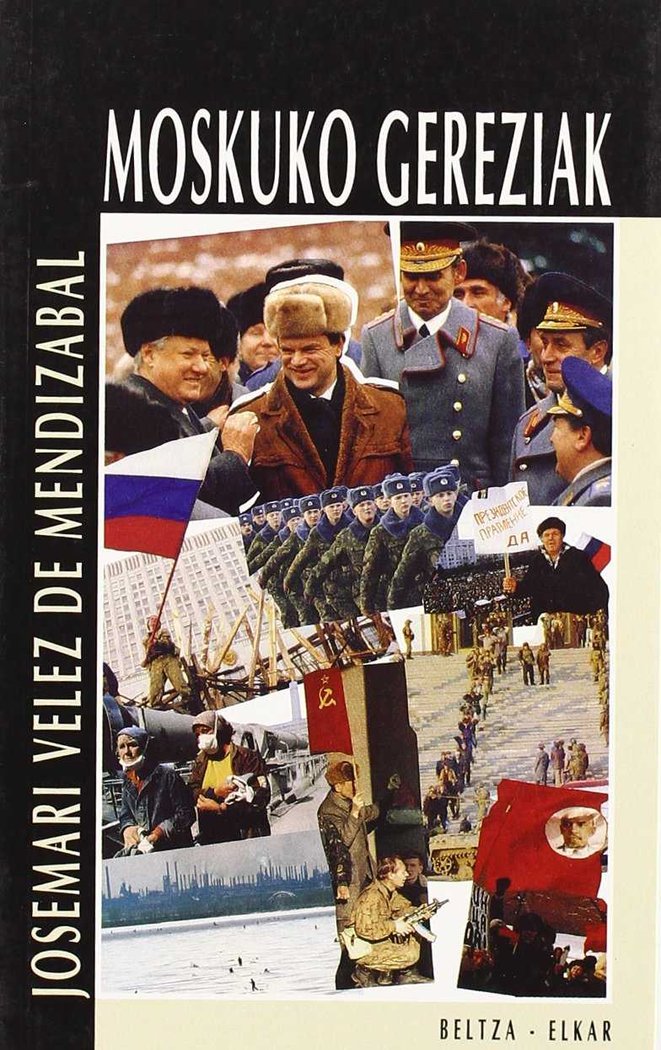 Knjiga MOSKUKO GEREZIAK VELEZ DE MENDIZABAL
