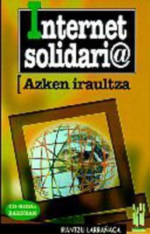 Kniha INTERNET SOLIDARIOA - AZKEN IRAULTZA LARRAYAGA