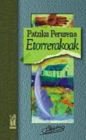 Knjiga ETORRERAKOAK PERURENA