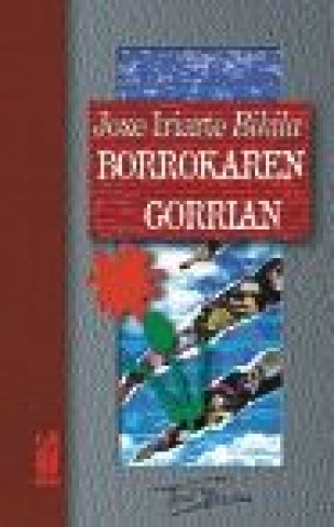 Knjiga BORROKAREN GORRIAN IRIARTE
