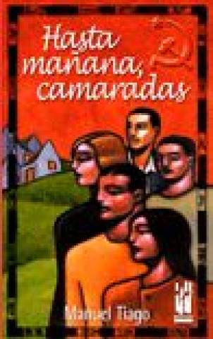 Boek HASTA MAYANA CAMARADAS TIAGO