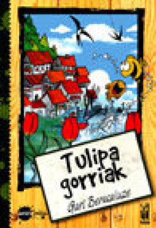 Knjiga TULIPA GORRIAK BERASALUZE OSTOLAZA