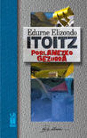 Carte ITOITZ, PORLANEZKO GEZURRA ELIZONDO
