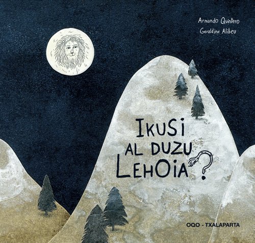 Libro IKUSI AL DUZU LEHOIA? QUINTERO