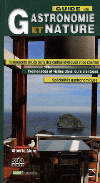 Knjiga GUIDE GASTRONOMIE ET NATURE AU PAYS BASQUE MURO Alberto