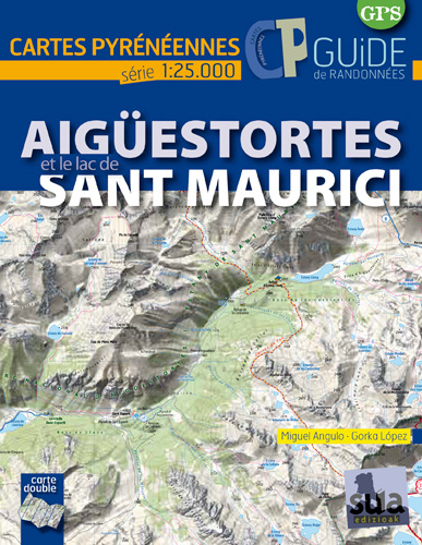 Tiskovina AIGUESTORTES I ESTANY DE SANT MAURICI (Guide+Carte 1/25.000) ANGULO Miguel