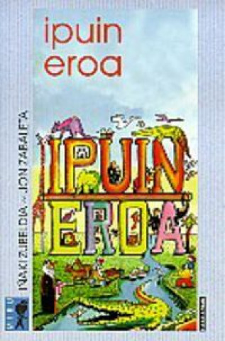 Knjiga IPUIN EROA ZUBELDIA