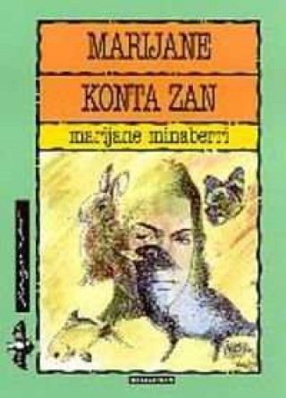 Knjiga MARIJANE KONTA ZAN ! MINABERRI