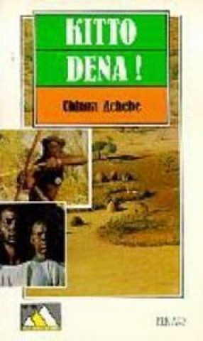 Book KITTO DENA ! ACHEBE