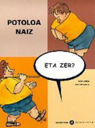 Buch POTOLOA NAIZ, ETA ZER? CALLEJA