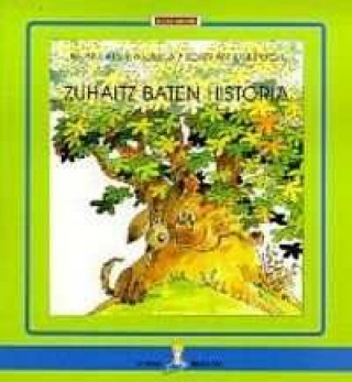 Libro ZUHAITZ BATEN HISTORIA GARDELLA