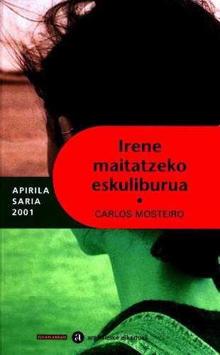 Buch IRENE MAITATZEKO ESKULIBURUA MOSTEIRO