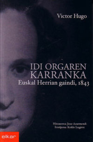Könyv IDI ORGAREN KARRANKA - EUSKAL HERRIAN GAINDI, 1843 HUGO