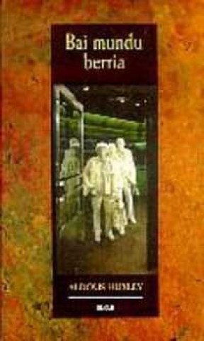 Kniha BAI MUNDU BERRIA HUXLEY