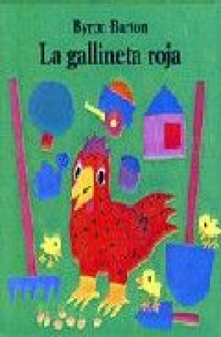 Carte LA GALLINETA ROJA BARTON BYRON
