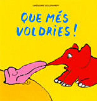 Book QUE MES VOLDRIES SOLOTAREFF GREGOIRE