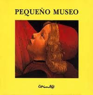 Knjiga pequeno museo (integra) LE SAUX ALAIN / SOLOTAREFF GREGOIRE
