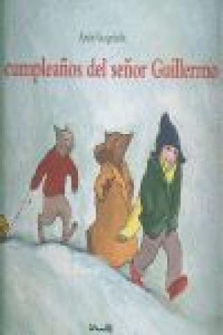 Kniha el cumpleanos del senor guillermo VAUGELADE ANAIS