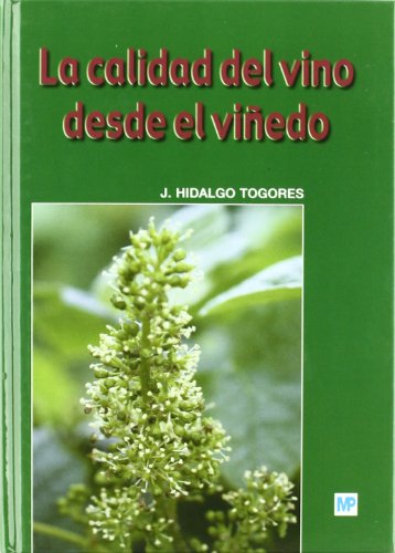 Kniha La calidad del vino desde el viñedo JOSE HIDALGO TOGORES