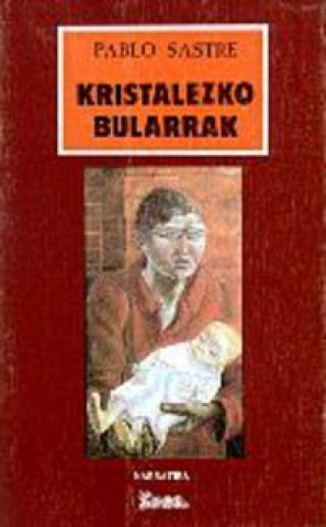 Knjiga KRISTALEZKO BULARRAK SASTRE