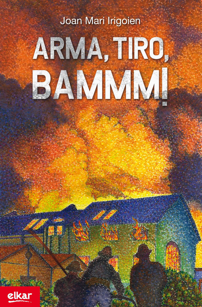 Buch ARMA, TIRO, BAMMM! IRIGOIEN ARANBERRI