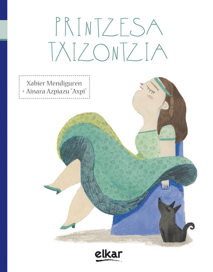 Libro PRINTZESA TXIZONTZIA MENDIGUREN ELIZEGI