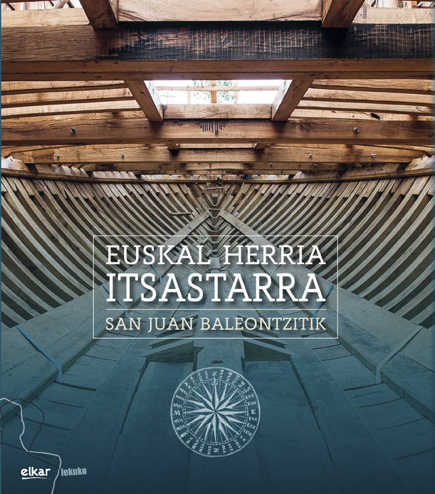 Carte EUSKAL HERRIA ITSASTARRA - SAN JUAN BALEONTZITIK ALBAOLA ITSAS KULTUR
