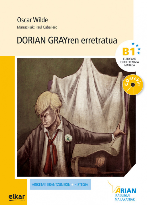 Carte DORIAN GRAYREN ERRETRATUA (B1) (+CD) WILDE