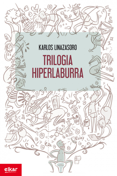 Βιβλίο TRILOGIA HIPERLABURRA LINAZASORO IZAGIRRE