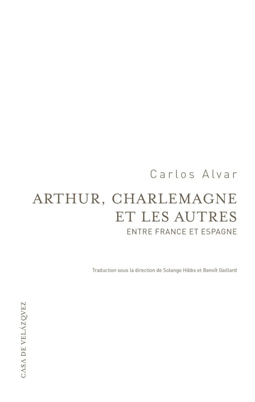 Kniha Arthur, Charlemagne et les autres ALVAR CARLOS