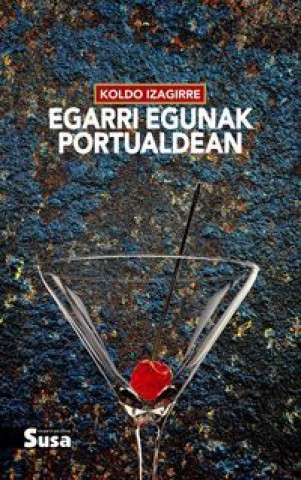 Kniha EGARRI EGUNAK PORTUALDEAN IZAGIRRE