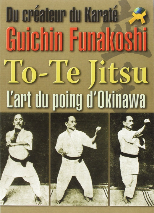 Kniha GUICHIN FUNAKOSHI TO TE JITSU FUNAKOSHI