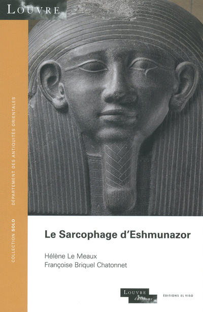 Knjiga Le sarcophage d'Eshmunazor Françoise Briquel-Chatonnet