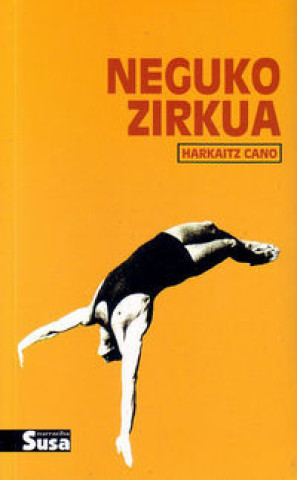 Knjiga NEGUKO ZIRKUA CANO