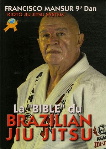 Kniha La bible du Brazilian jiu jitsu Mansur
