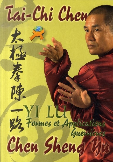 Carte Tai-chi chen - la forme "yi lu" et ses applications martiales Chen