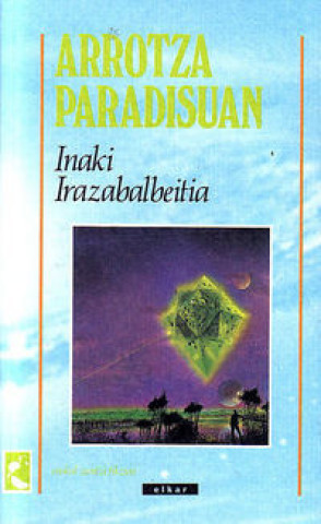 Kniha ARROTZA PARADISUAN IRAZABALBEITIA