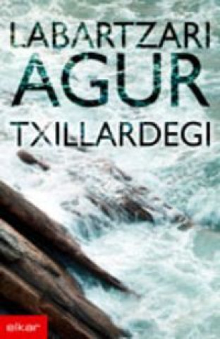 Knjiga LABARTZARI AGUR TXILLARDEGI