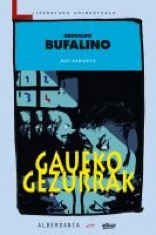 Kniha GAUEKO GEZURRAK BUFALINO