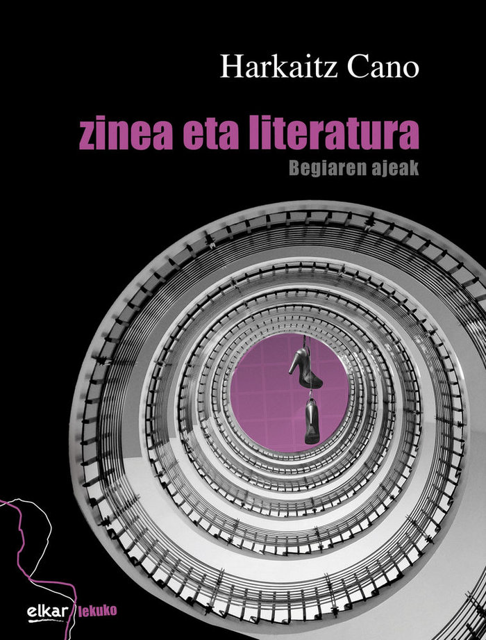 Könyv ZINEA ETA LITERATURA - BEGIAREN AJEAK CANO JAUREGI