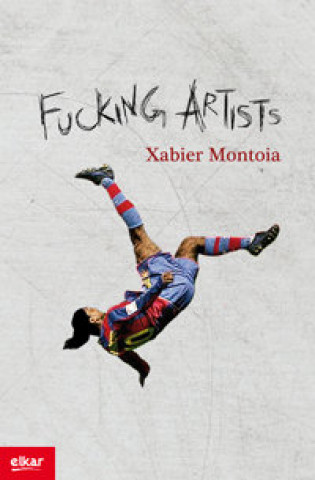 Kniha FUCKING ARTISTS MONTOIA