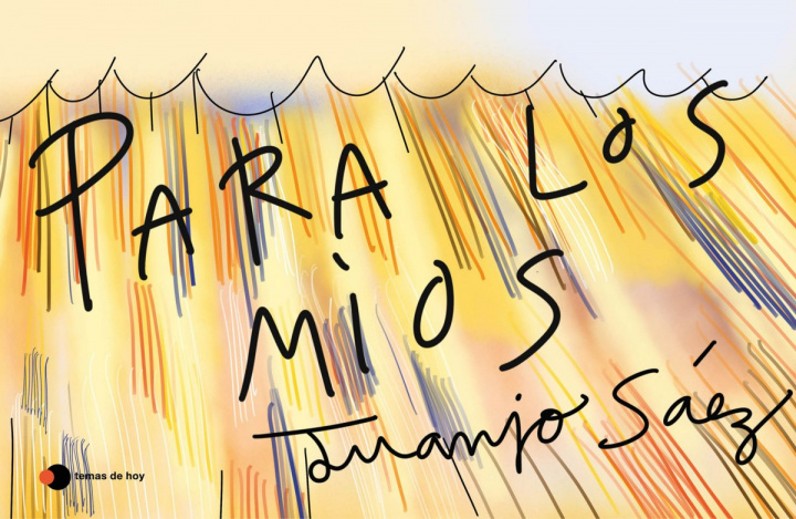 Livro Para los míos JUANJO SAEZ